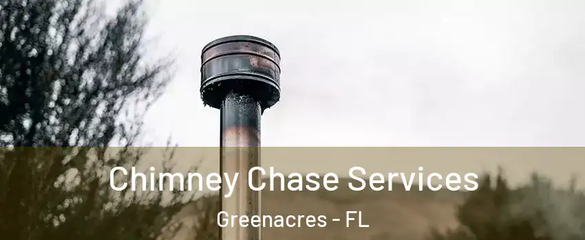  Chimney Chase Services Greenacres - FL