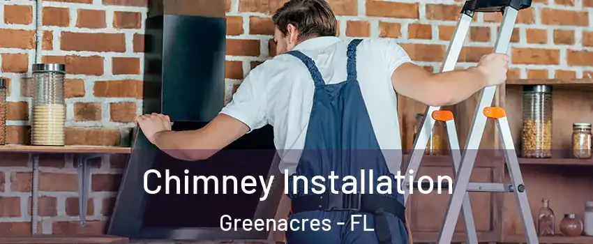  Chimney Installation Greenacres - FL
