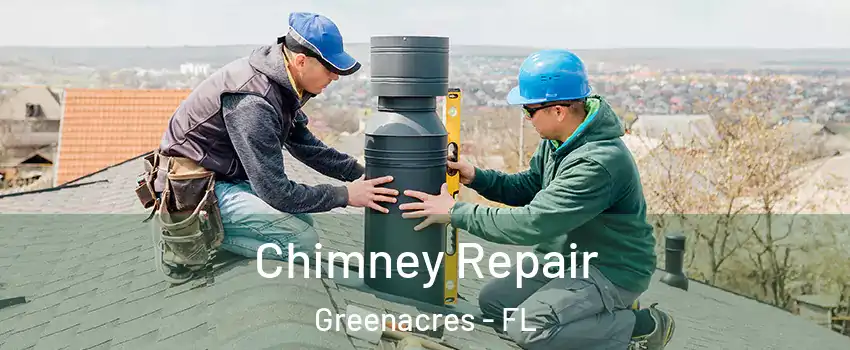  Chimney Repair Greenacres - FL