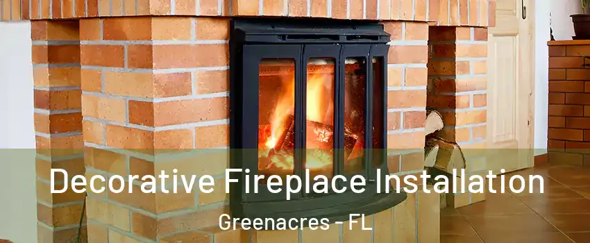  Decorative Fireplace Installation Greenacres - FL