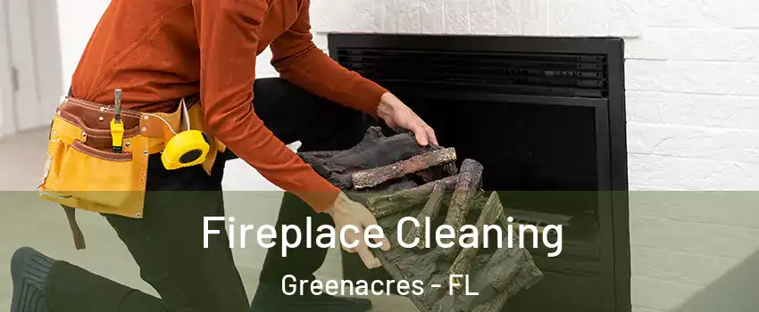  Fireplace Cleaning Greenacres - FL