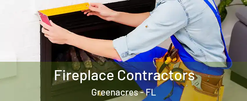  Fireplace Contractors Greenacres - FL