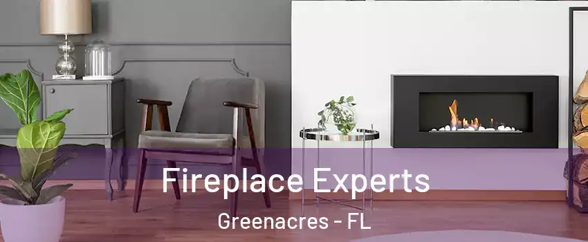  Fireplace Experts Greenacres - FL